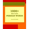  1000+ Most Useful Persian Words (Farsi-English Bi-lingual Edition)
