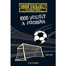 1000 veszély a fociban gyermek- és ifjúsági könyv