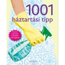  1001 HÁZTARTÁSI TIPP gasztronómia