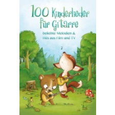  100 Kinderlieder fur Gitarre – Justin Sandercoe idegen nyelvű könyv
