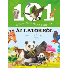 101 dolog, amit jó ha tudsz az állatokról gyermek- és ifjúsági könyv