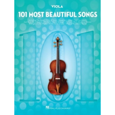 101 Most Beautiful Songs for Viola: For Viola idegen nyelvű könyv