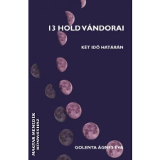  13 Hold vándorai - Agnes Golenya Purisaca egyéb könyv