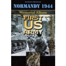  1st Us Army – Dom Francois,Georges Bernage idegen nyelvű könyv