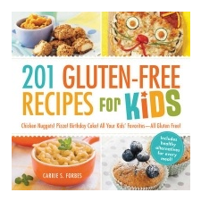 201 Gluten-Free Recipes for Kids – Carrie S. Forbes idegen nyelvű könyv