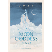  2025 Moon Goddess Diary - Northern Hemisphere – Nicci Garaicoa naptár, kalendárium