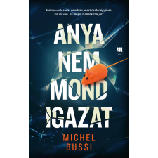 21. század Anya nem mond igazat regény