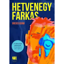 21. század Hetvenegy farkas egyéb e-könyv