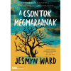 21. Század Kiadó A csontok megmaradnak
