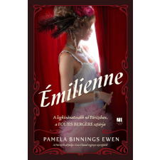 21.Század Kiadó Émilienne - Pamela Binnings Ewen regény