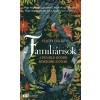 21. Század Kiadó Familiárisok - A pendle-dombi boszorkányok