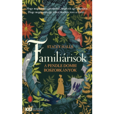 21. Század Kiadó Familiárisok - A pendle-dombi boszorkányok regény