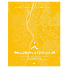 21. Század Kiadó Hosszúlépés a körúton túl történelem