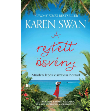 21. Század Kiadó Karen Swan - A rejtett ösvény regény
