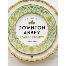 21. Század Kiadó Kft. A hivatalos Downton Abbey szakácskönyv gasztronómia