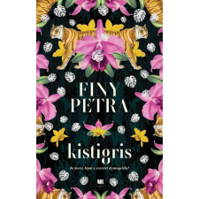 21. Század Kiadó Kistigris - Finy Petra (kötött áras) regény
