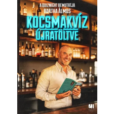 21. Század Kiadó Kocsmakvíz újratöltve - Bartha Álmos (kötött áras) idegen nyelvű könyv