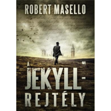 21. Század Kiadó Robert Masello - A Jekyll-rejtély (új példány) regény