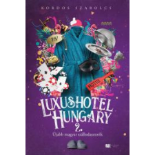 21. század Luxushotel, Hungary 2. társadalom- és humántudomány