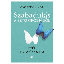21. század Szabadulás a sztorifóbiából egyéb e-könyv