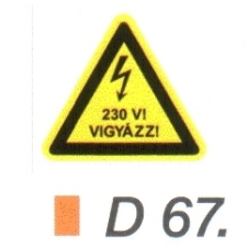 230 V! Vigyázz! D67 információs címke