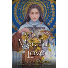  33 Days To Merciful Love A Do It Yourse – Father Michael Gaitley idegen nyelvű könyv