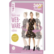  360° Fashion Basics aus Webware nähen – Julia Korff idegen nyelvű könyv