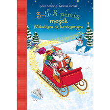 3-5-8 perces mesék - Mikulásra és karácsonyra gyermek- és ifjúsági könyv