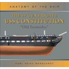  44-Gun Frigate USS Constitution 'Old Ironsides' – Karl Heinz Marquardt idegen nyelvű könyv