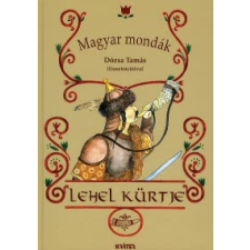 Barcsa Dániel LEHEL KÜRTJE - MAGYAR MONDÁK 5. gyermek- és ifjúsági könyv