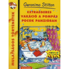 Geronimo Stilton Extraegeres vakáció a Pompás Pocok Panzióban gyermek- és ifjúsági könyv