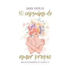  50 CAPSULAS DE AMOR PROPIO – ESPEJO,SARA idegen nyelvű könyv