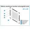 60*60-as alumínium keretes szúnyogháló szett (7*17-es)