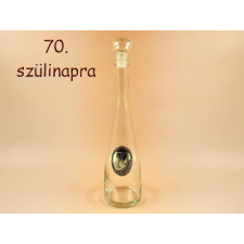  70. szülinapra pálinkás üveg 0,5l fémcimkés ajándéktárgy