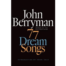 77 Dream Songs – John Berryman,Henri Cole idegen nyelvű könyv