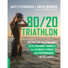  80/20 Triathlon – DAV MATT FITZGERALD idegen nyelvű könyv