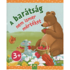 A barátság nem ismer mértéket - Minikönyv gyermek- és ifjúsági könyv