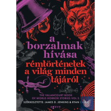  A borzalmak hívása - Rémtörténetek a világ minden tájáról regény