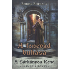  A fenevad bukása /A sárkányos rend 3. regény