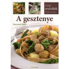 A gesztenye életmód, egészség