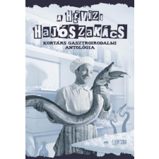 A hévízi hajószakács életmód, egészség
