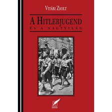  A Hitlerjugend és a nagyvilág történelem