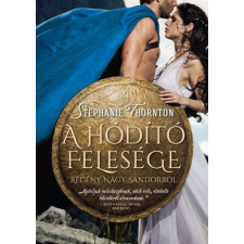 A hódító felesége - Regény Nagy Sándorról szépirodalom