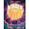  A Hold csodái - 90 áhítat Isten lélegzetelállító univerzumáról, ahol sosem vagy egyedül