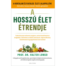  A hosszú élet étredje - Prof. Dr. Valter életmód, egészség