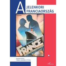 A jelenkori Franciaország I. kötet társadalom- és humántudomány