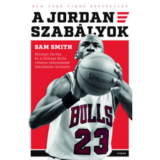  A Jordan-szabályok - Michael Jordan és a Chicago Bulls viharos szezonjának bennfenntes története sport