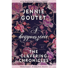 A kegyvesztett - The Clavering Chronicles 1. regény