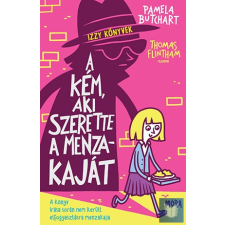  A kém, aki szerette a menzakaját - Izzy könyvek gyermek- és ifjúsági könyv