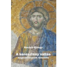 A keresztény vallás megszületésének története vallás